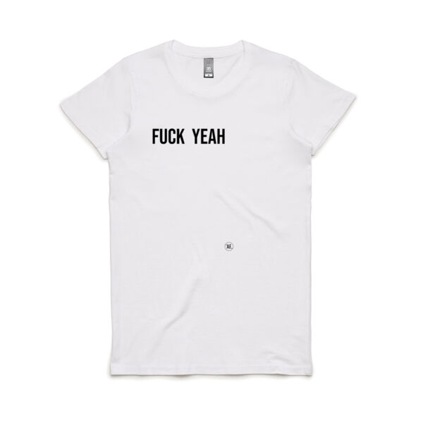 WOMENS FUCK YEAH WHITE TEE Thumbnail