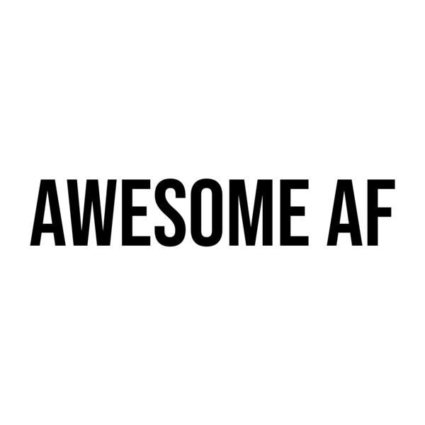 AWESOME AF BLACK Thumbnail